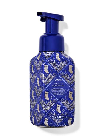To All A Good Night Gentle & Clean Foaming Hand Soap Gentle & Clean Foaming Hand Soap