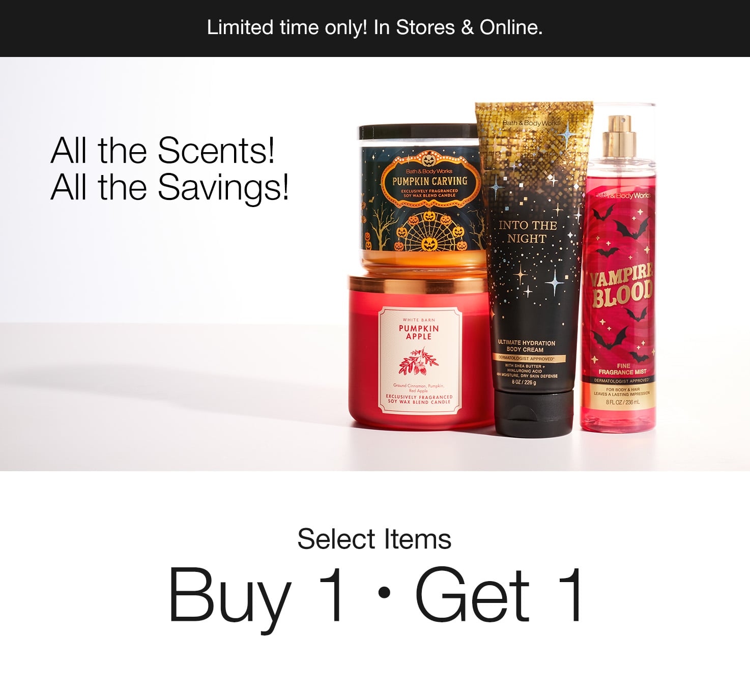 Select Items, Buy 1 Get 1 FREE