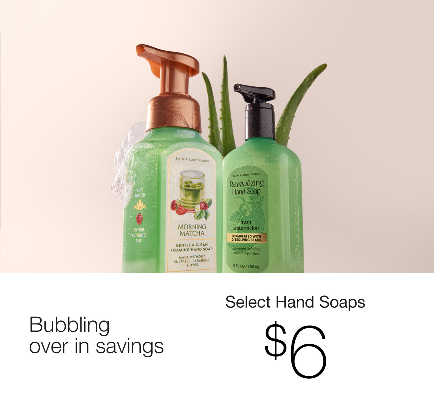 Hand Soaps, Buy 1 For $6
